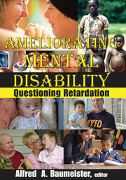 Ameliorating Mental Disability: Questioning Retardation book cover
