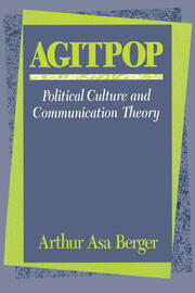 Agitpop: Political Culture and Communication Theory book cover