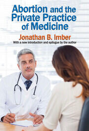 Abortion and the Private Practice of Medicine book cover