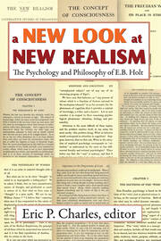 A New Look at New Realism: The Psychology and Philosophy of E. B. Holt book cover