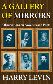 A Gallery of Mirrors: Observations on Novelists and Poets book cover