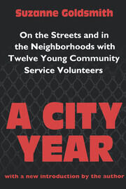 A City Year: On the Streets and in the Neighbourhoods with Twelve Young Community Volunteers book cover