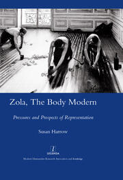 Zola, The Body Modern: Pressures and Prospects of Representation book cover