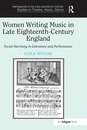 Women Writing Music in Late Eighteenth-Century England: Social Harmony in Literature and Performance book cover