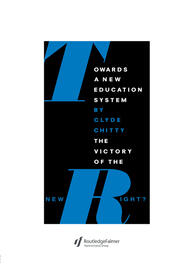 Towards A New Education System: The Victory Of The New Right? book cover