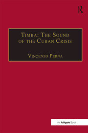Timba: The Sound of the Cuban Crisis book cover