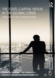 The State–Capital Nexus in the Global Crisis: Rebound of the Capitalist State book cover