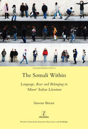 The Somali Within: Language, Race and Belonging in ‘Minor’ Italian Literature book cover