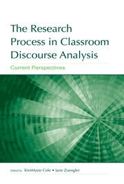 The Research Process in Classroom Discourse Analysis: Current Perspectives book cover