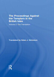 The Proceedings Against the Templars in the British Isles: Volume 2: The Translation book cover
