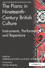 The Piano in Nineteenth-Century British Culture: Instruments, Performers and Repertoire book cover