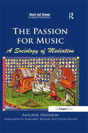 The Passion for Music: A Sociology of Mediation book cover