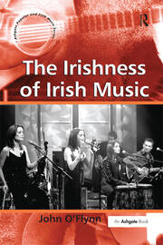 The Irishness of Irish Music book cover