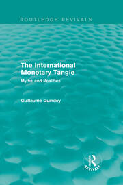 The International Monetary Tangle: Myths and Realities book cover