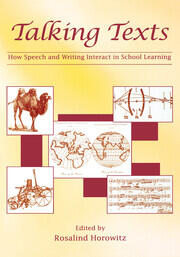 Talking Texts: How Speech and Writing Interact in School Learning book cover