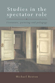 Studies in the Spectator Role: Literature, Painting and Pedagogy book cover