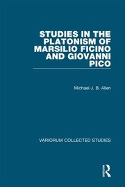 Studies in the Platonism of Marsilio Ficino and Giovanni Pico book cover
