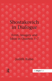 Shostakovich in Dialogue: Form, Imagery and Ideas in Quartets 1-7 book cover