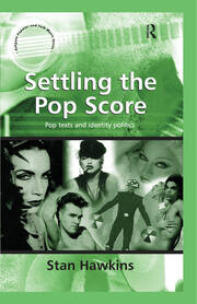Settling the Pop Score: Pop Texts and Identity Politics book cover