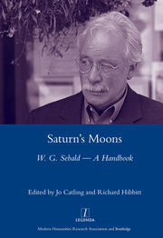 Saturn's Moons: A W.G Sebald Handbook book cover