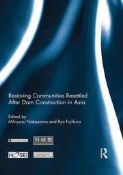 Restoring Communities Resettled After Dam Construction in Asia book cover