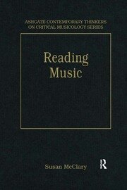 Reading Music: Selected Essays book cover