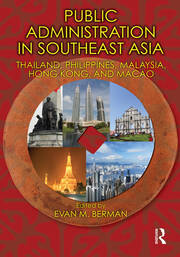 Public Administration in Southeast Asia: Thailand, Philippines, Malaysia, Hong Kong, and Macao book cover