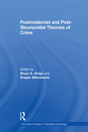 Postmodernist and Post-Structuralist Theories of Crime book cover