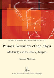 Pessoa's Geometry of the Abyss: Modernity and the Book of Disquiet book cover