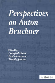 Perspectives on Anton Bruckner book cover