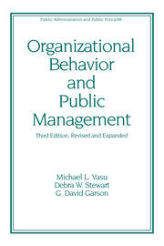 Organizational Behavior and Public Management, Revised and Expanded book cover