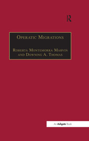 Operatic Migrations: Transforming Works and Crossing Boundaries book cover