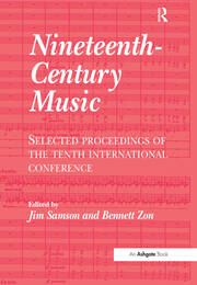 Nineteenth-Century Music: Selected Proceedings of the Tenth International Conference book cover