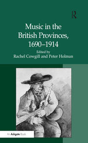 Music in the British Provinces, 1690–1914 book cover