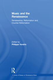Music and the Renaissance: Renaissance, Reformation and Counter-Reformation book cover