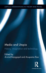 Media and Utopia: History, imagination and technology book cover