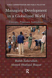 Managing Development in a Globalized World: Concepts, Processes, Institutions book cover