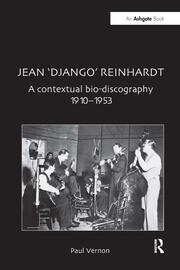 Jean 'Django' Reinhardt: A Contextual Bio-Discography 1910-1953 book cover