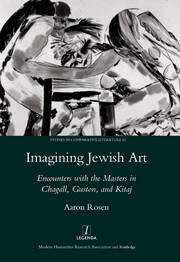 Imagining Jewish Art: Encounters with the Masters in Chagall, Guston, and Kitaj book cover