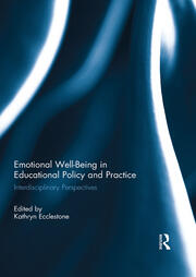 Emotional Well-Being in Educational Policy and Practice: Interdisciplinary Perspectives book cover