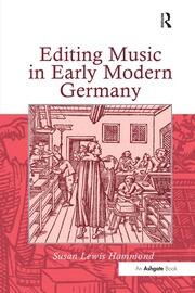 Editing Music in Early Modern Germany book cover