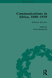 Communications in Africa, 1880–1939, Volume 3 book cover