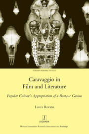 Caravaggio in Film and Literature: Popular Culture's Appropriation of a Baroque Genius book cover