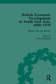 British Economic Development in South East Asia, 1880-1939, Volume 2 book cover