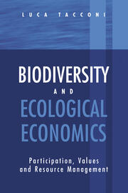 Biodiversity and Ecological Economics: Participatory Approaches to Resource Management book cover