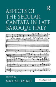 Aspects of the Secular Cantata in Late Baroque Italy book cover