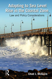 Adapting to Sea Level Rise in the Coastal Zone: Law and Policy Considerations book cover