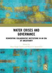 Water Crises and Governance: Reinventing Collaborative Institutions in an Era of Uncertainty book cover