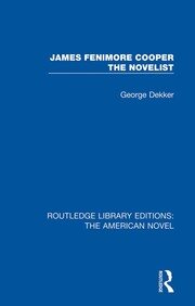 James Fenimore Cooper the Novelist book cover