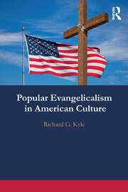 Popular Evangelicalism in American Culture book cover